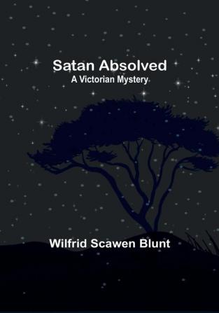 Satan Absolved: A Victorian Mystery