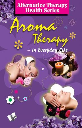 Aroma Therapy