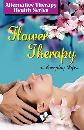 Flower Therapy