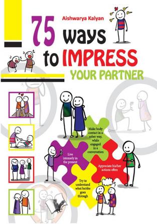 75 WAYS TO IMPRESS YOUR PARTNER