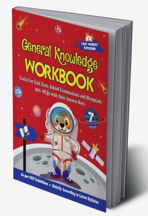 General Knowledge Workbook - Class 7