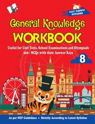 General Knowledge Workbook - Class 8