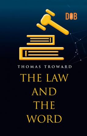 The Law and the Word