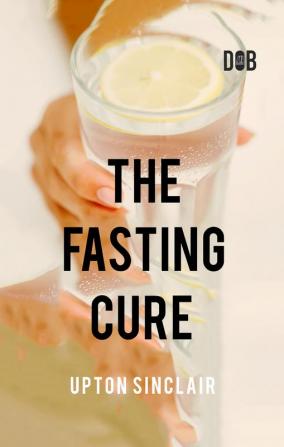 The Fasting Cure