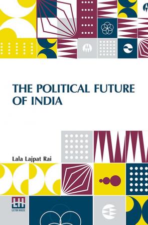 The Political Future Of India