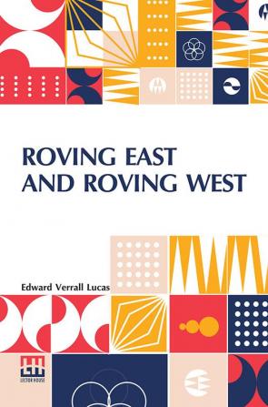 Roving East And Roving West