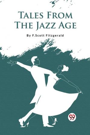 Tales From the Jazz Age