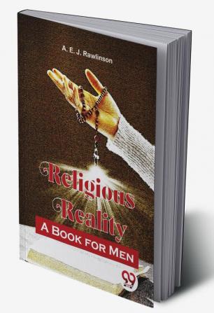 Religious Reality A Book For Men