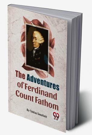 The Adventures Of Ferdinand Count Fathom