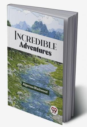 Incredible Adventures