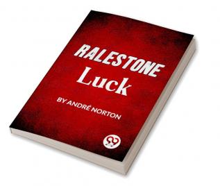 Ralestone Luck