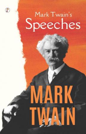 Mark Twain's Speeches