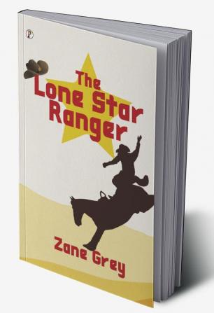 The Lone Star Ranger