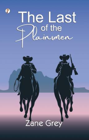 The Last of the Plainsmen