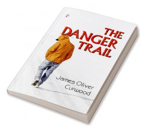 The Danger Trail