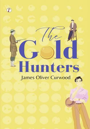 The Gold Hunters