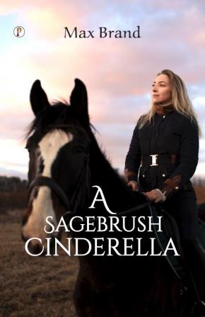 A Sagebrush Cinderella