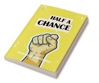 Half A Chance