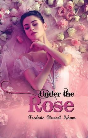 Under The Rose