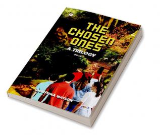 The Chosen Ones Book 2: A Trilogy