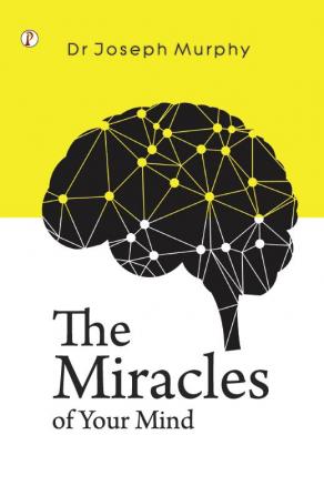 The Miracles of Your Mind