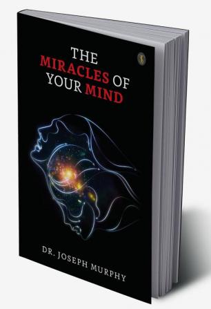 The Miracles Of Your Mind