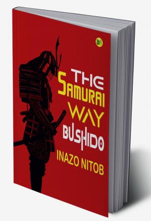 The Samurai Way Bushido