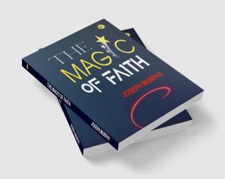 The Magic of Faith