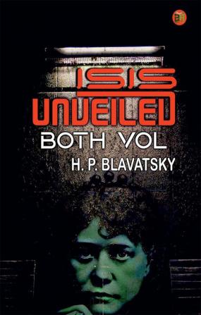 Isis unveiled Both Vol