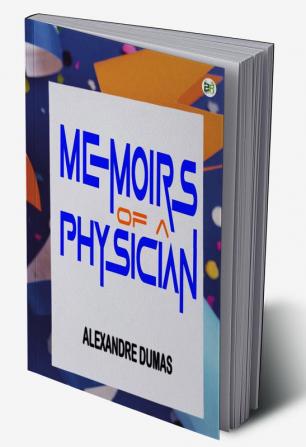 Memoirs of a Physician