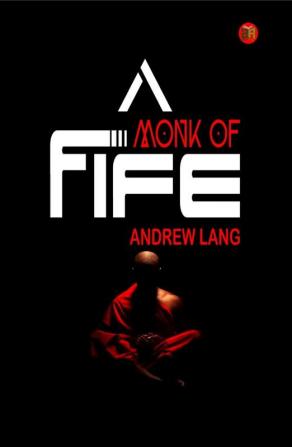 A Monk of Fife