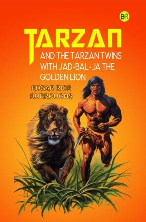 Tarzan and the Tarzan Twins with Jad-bal-ja the Golden Lion