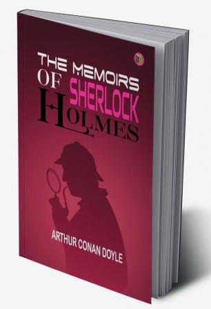 The Memoirs of Sherlock Holmes