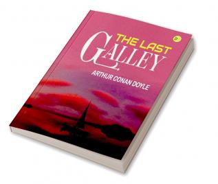 The Last Galley