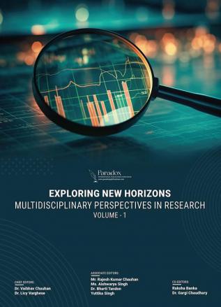 Exploring New Horizons: Multidisciplinary Perspectives in Research | Volume – 1