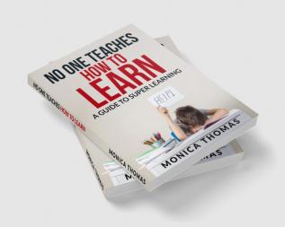 No One Teaches How To Learn