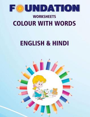 Foundation Worksheets Colour with Words