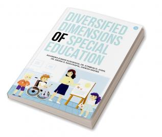 Diversified Dimensions of Special Education