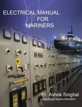 Electrical Manual For Mariners