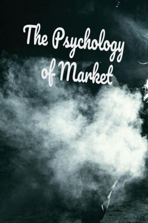 The Psycology of Maket