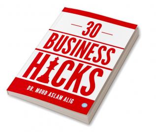 30 Business Hacks