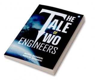 The Tale of Two Engineers