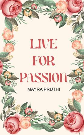 Live for Passion