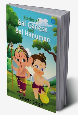 Stories of Bal Ganesh And Bal Hanuman