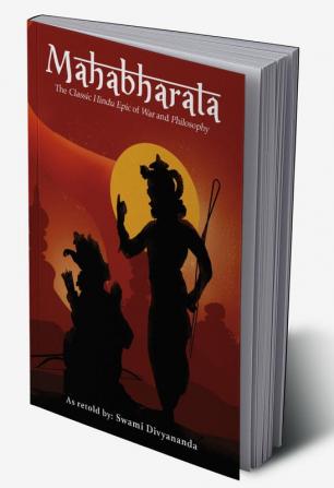 MahabharataThe Classic Hindu Epic of War and Philosophy