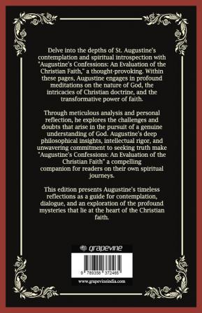 Augustine's Confessions: An Evaluation of the Christian Faith (Meditations on the Way to God) (Grapevine Press)