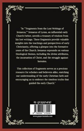 Fragments from the Lost Writings of Irenaeus: Rediscovering Early Christian Wisdom