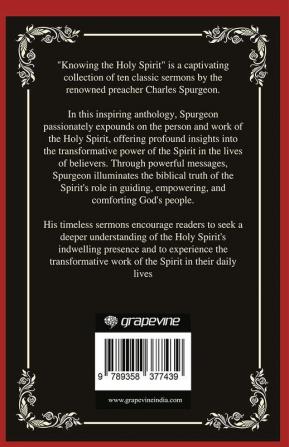 Knowing the Holy Spirit Ten Classic Sermons by Charles Spurgeon