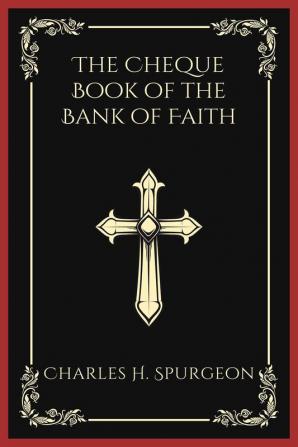 The Cheque Book of the Bank of Faith