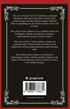 The Lord of Glory A Theological Reflection on Christ's Deity